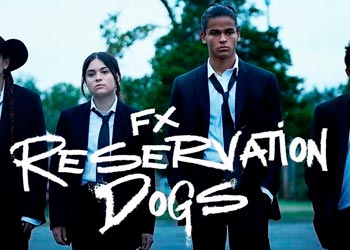 Промо-фото и постеры сериала Псы резервации / Reservation Dogs 2022 г. от Hulu